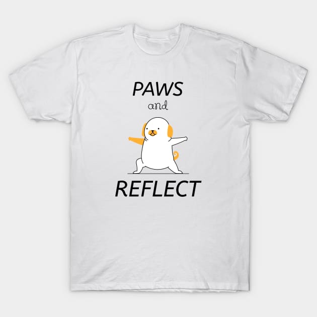 Pets - Paws and Reflect | Funny, Cute Pet Quotes | Apparel T-Shirt by Wag Wear